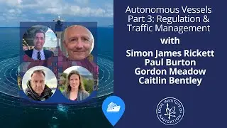 Autonomous Vessels Part 3: Regulation & Traffic Management