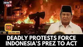 Deadly Indonesia Protests Force President Scraps Lawmakers&rsquo; Perks In Bid To Calm Tensions | N18G