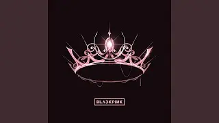 BLACKPINK - 'Crazy Over You' Audio