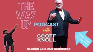 Exploring the Future with Thomas Frey | The Way Up Podcast with Geoff Knoll