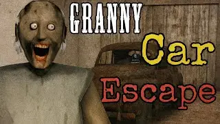 Granny chapter 1 car escape | How to escape granny house in car escape | 