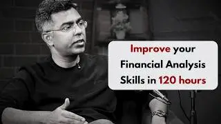 How to improve your financial analysis skills in 120 Hours - Guided Roadmap