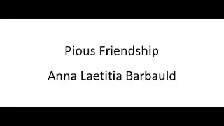 Pious Friendship - Anna Laetitia Barbauld