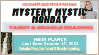 Mystery Mystic Monday | HEIDI PLANCK | TAROT AND ORACLE READING - REVISIT | Ep. 60 | #truecrimetarot