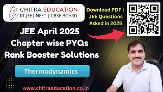 JEE April 2025 Thermodynamics PYQs | Chapter-wise Rank Booster Solutions | JEE Main 2025 Physics
