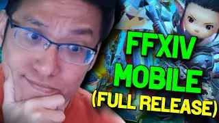 Arthars explores the CN full release of FFXIV: Mobile! (Cash shop, QoL, Gameplay)