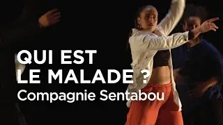 🔴 TCE LIVE / Qui est le malade? | Compagnie Sentabou | Chorégraphie : Jasmine Remadna | Danse