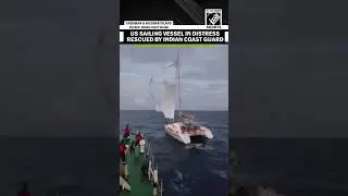 Indian Coast Guard Rescues 2 Americans from Distressed Yacht Near Nicobar Islands