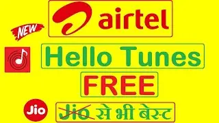 how to set jio hello tune free unlimited time, And Airtel hello tune free unlimited time,