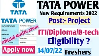 TATA POWER NEW REQUIREMENT | ITI, DIPLOMA, B-TECH FRESHERS CANDIDATE | TATA POWER |