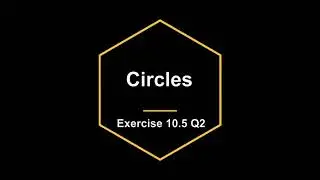 CLASS 9 | Chapter 10 | CIRCLES | Exercise 10.5 Q2 | NCERT