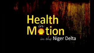 Shell Health In Motion Documentary