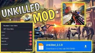 Download Unkilled Mod Menu Full Fiture Latest Version | Unlimited Ammo | Esp | High Damage