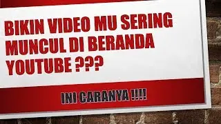 #tag #youtube          MAKE A VIDEOM OFTEN APPEAR AT YOUTUBE HOME | How to make tags