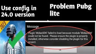 Plugin 'MidasSDK' failed to load in pubg lite |Plugin pubg lite issue solve