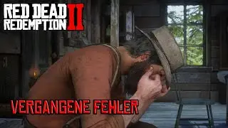 Red Dead Redemption 2 #131 Vergangene Fehler | #PC #Blind
