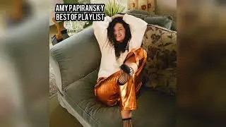 Amy Papiransky - 'Best Of' Spotify Playlist