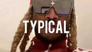 [FREE] Future Type Beat 2022 - &ldquo;Typical&rdquo; [Prod. TurnItUpKaRon]