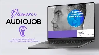 AudioJob - La plateforme d&eacute;di&eacute;e aux Professionnels de l'Audition