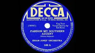1934 Isham Jones - Pardon My Southern Accent (Eddie Stone, vocal)