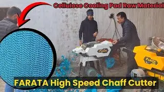 FARATA High Speed Chaff Cutter | Cellulose Cooling Pad Raw Material#faratachaffcutter