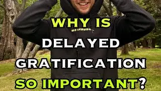 What is Delayed Gratification? 🧐⏰