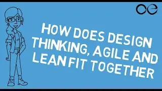 Agile, Lean & Design Thinking Only Work Together If You Do THIS