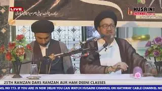 HUSAINI CHANNEL LIVE 🔴RUHULMILLAT MAULANA AGHA ROOHI SB 26 RAMZAN DARS RAMZAN AUR HAM