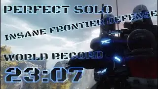 [World Record] [23:07] Perfect Solo Insane Frontier Defense [Black Water Canal]