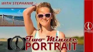 Two Minute Portrait with Stephanie: Minimalist Photography Gear