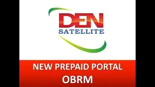 PART 1 - DEN SATELLITE OBRM PORTAL LOGIN & PACK MANAGEMENT