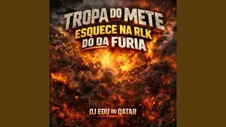TROPA DO METE ESQUECE NA RLK DO DA FURIA