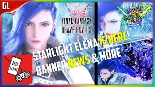 Starlight Elena News! NVA Loren Dark Visions & More FFBE News Final Fantasy Brave Exvius Global FFBE