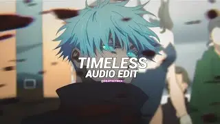 timeless (tiktok version/best part!) - the weekend [edit audio]