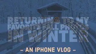 Maine Winter Landscape Photography with Fuji X-T3 | iPhone Vlog