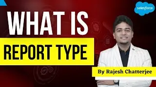 What is Report Type || By Rajesh Chatterjee || Delipat.