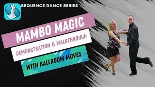 Инструкция по танцу Mambo Magic Sequence