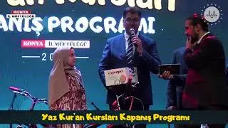 YAZ KUR'AN KURSLARI KAPANIŞ PROGRAMI