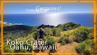 Conquering Koko Crater Trail In Oahu Hawaii!
