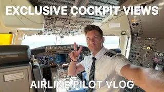 Exclusive COCKPIT Views: AIRLINE PILOT Vlog