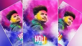 PICSART HOLI EDITING 2019 | HOLI PHOTO EDITING PICSART | NEW HOLI EDITING