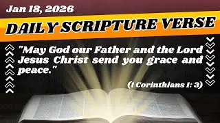 Daily Scripture Verse - Grace And Peace - Receiving God&rsquo;s Gifts Today | 2026.01.18