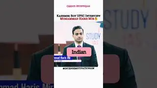 Kashmiri boy upsc interview 🌹 Mohammad Haris Mir/Upsc interview