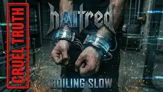 hAItred - Boiling Slow (Official Lyric Video) | Thrash Metal
