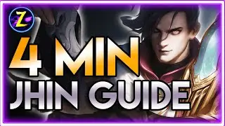 [WildRift] ULTIMATE JHIN GUIDE IN 4 MINUTES  - ZinWR