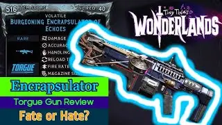 Tiny Tina's Wonderlands | Encrapsulator Torgue Gun! [Fate or Hate?]