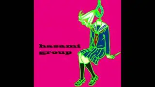HASAMI group - NOW,One More Born to Death