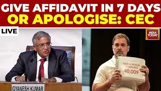 CEC Gyanesh Kumar's Reply To Rahul Gandhi LIVE: 'Give Affidavit In 7 Days Or Apologise' | LIVE News