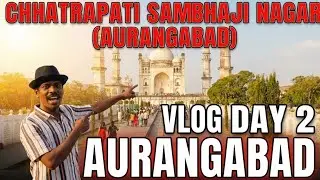 Chhatrapati Sambhaji Nagar (Aurangabad) Day 1 Vlog 2 At Aurangabad By Sahil Soude 