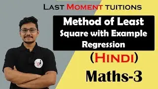 Method of Least Square with Solved Example in Regression in Hindi